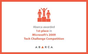 Abarca awarded 1st place in Microsoft’s 2009 Tech Challenge Competition