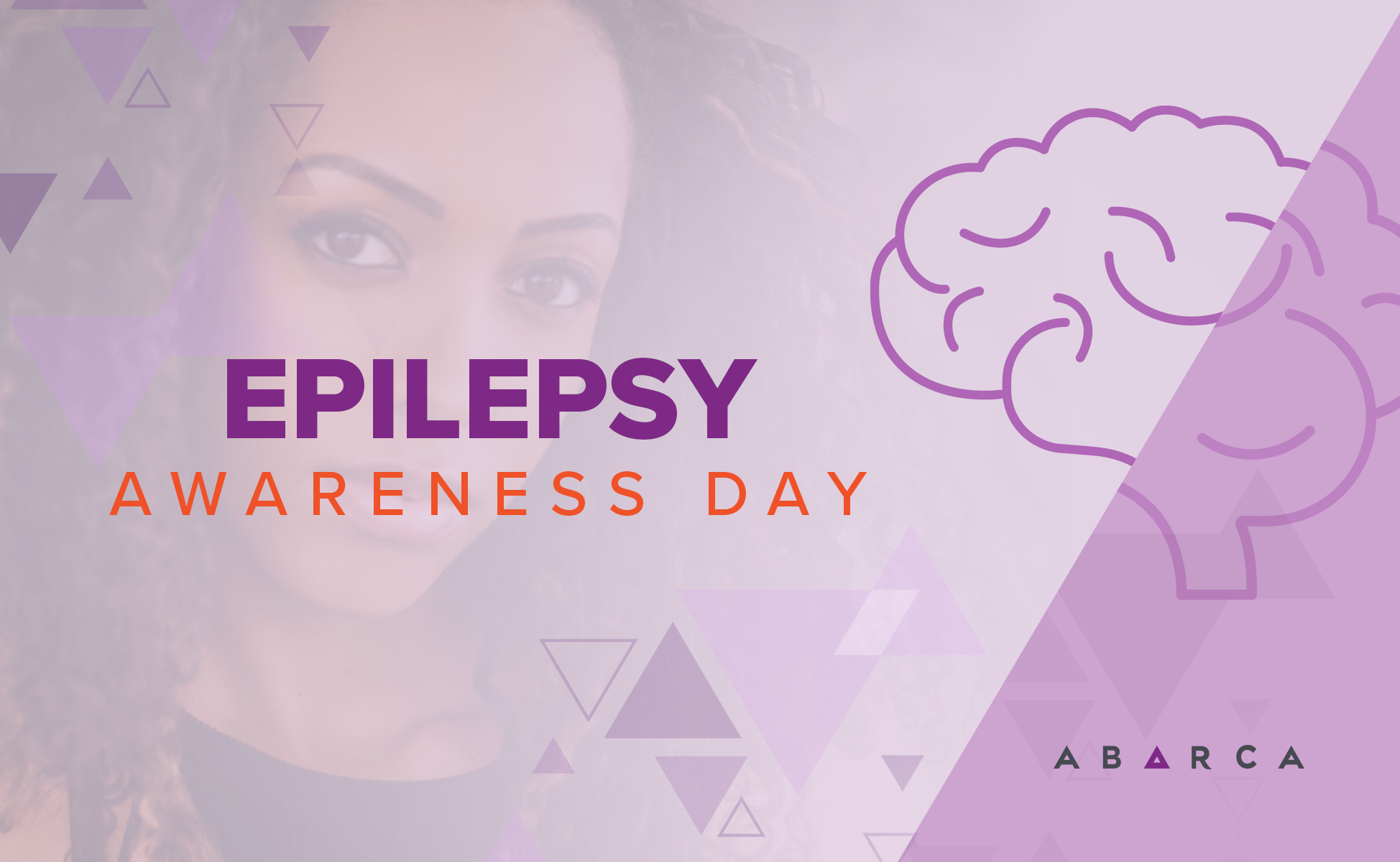 Epilepsy Awareness Day: Abarca is Shining a Spotlight on This Misunderstood Condition