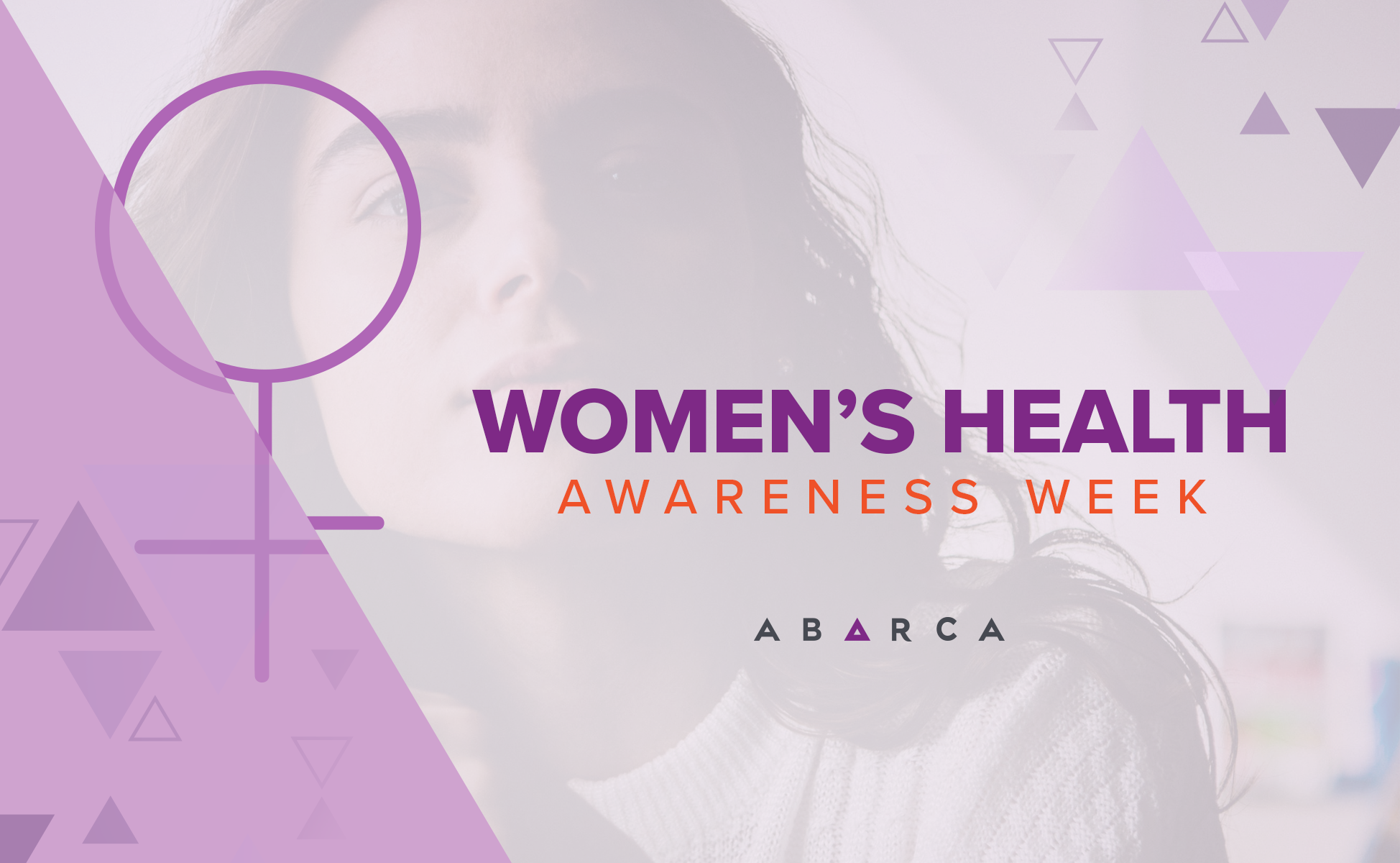 Abarca brings awareness to National Women’s Health Week as part of Better Care