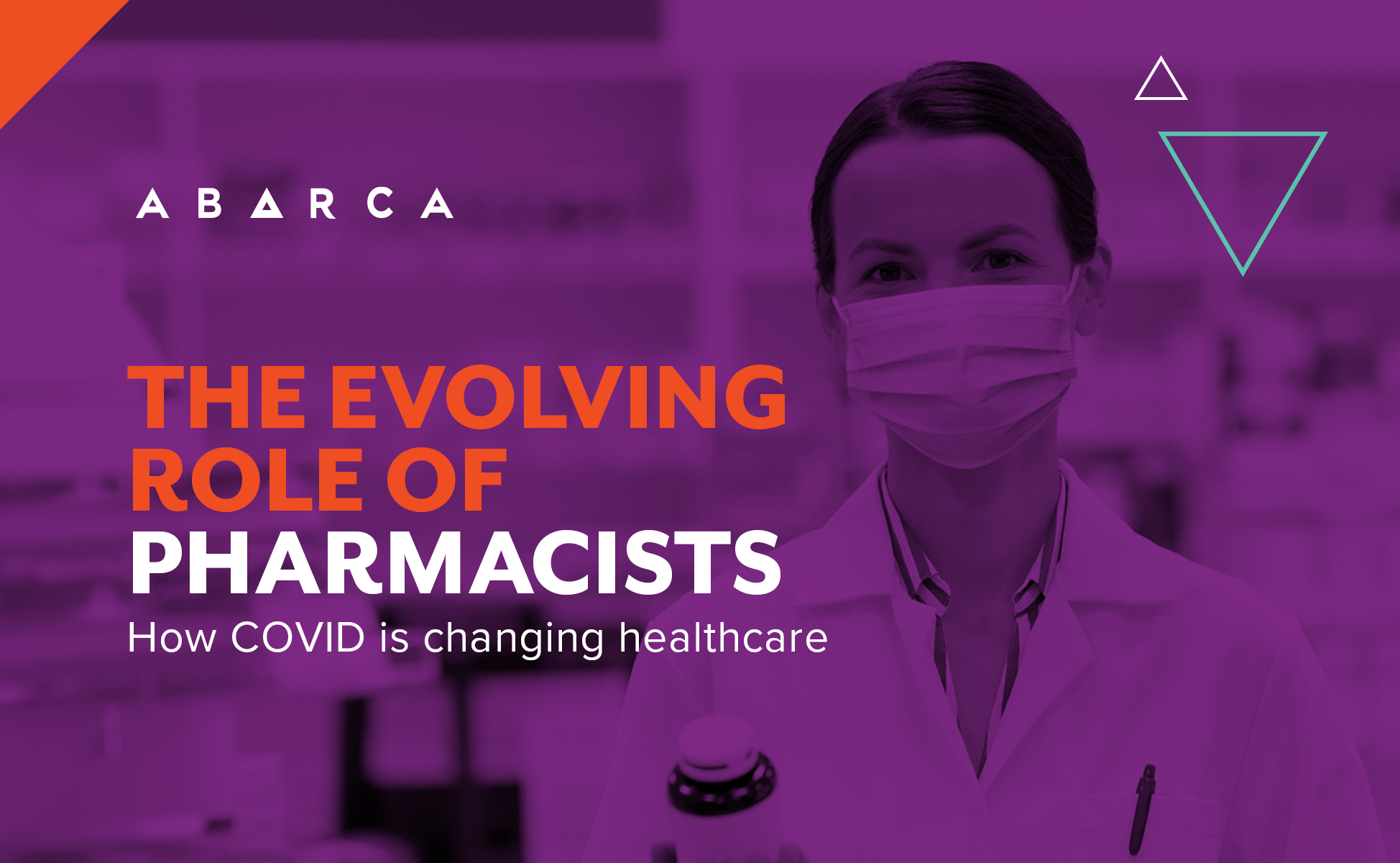 Abarca Health: The Evolving Role of Pharmacists