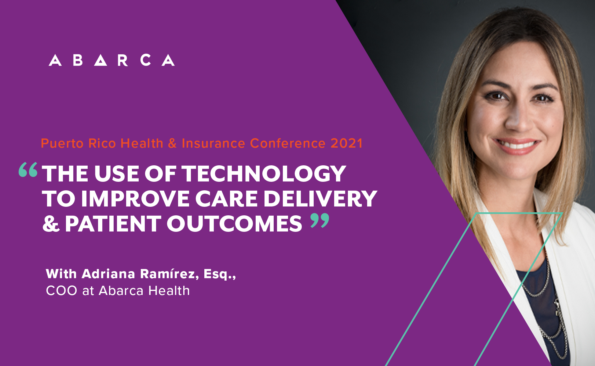 Abarca Health's Adriana Ramirez to lead panel on the role of technology in patient care