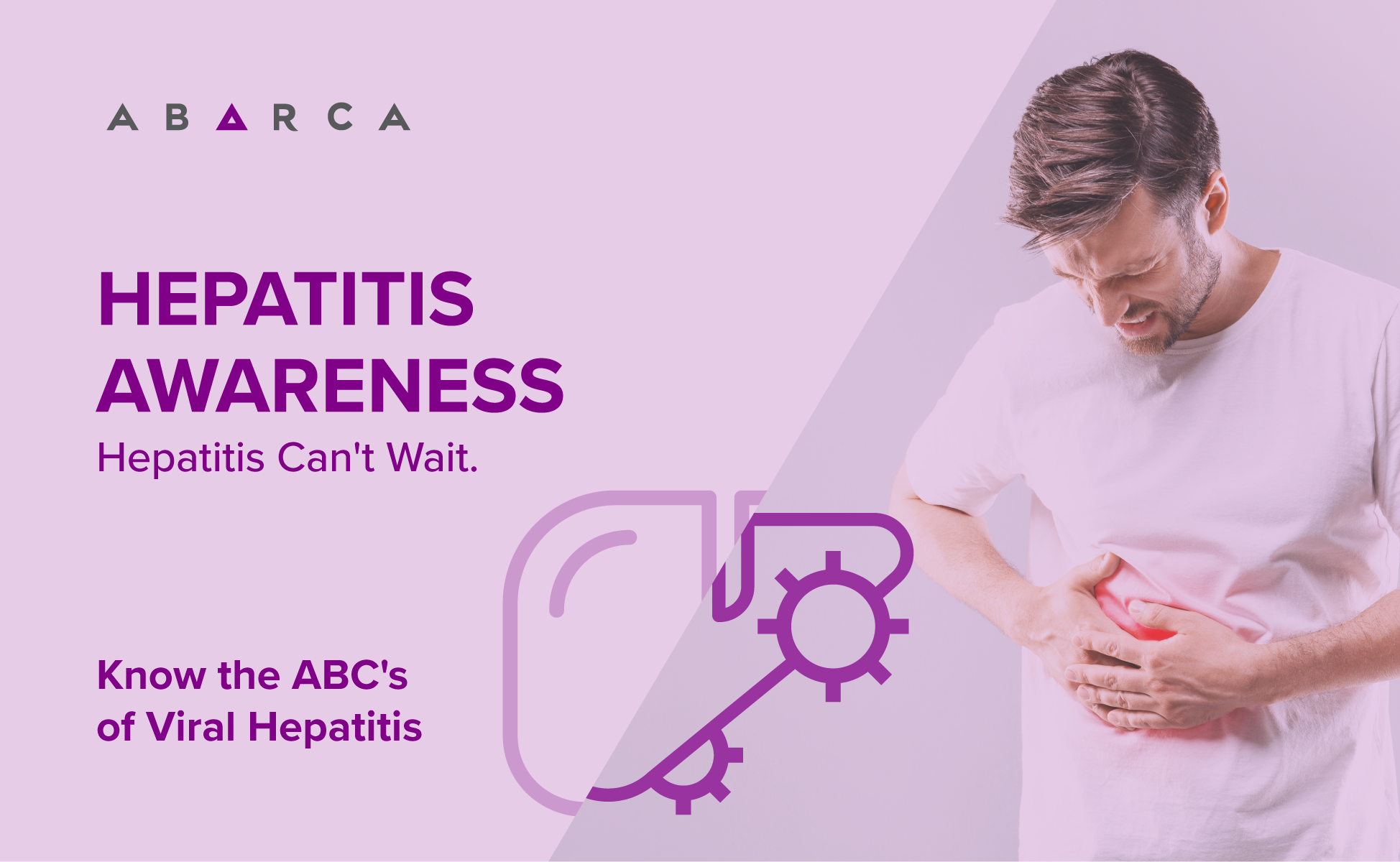 Abarca brings Awareness to Viral Hepatitis Awareness: Hepatitis Can't Wait