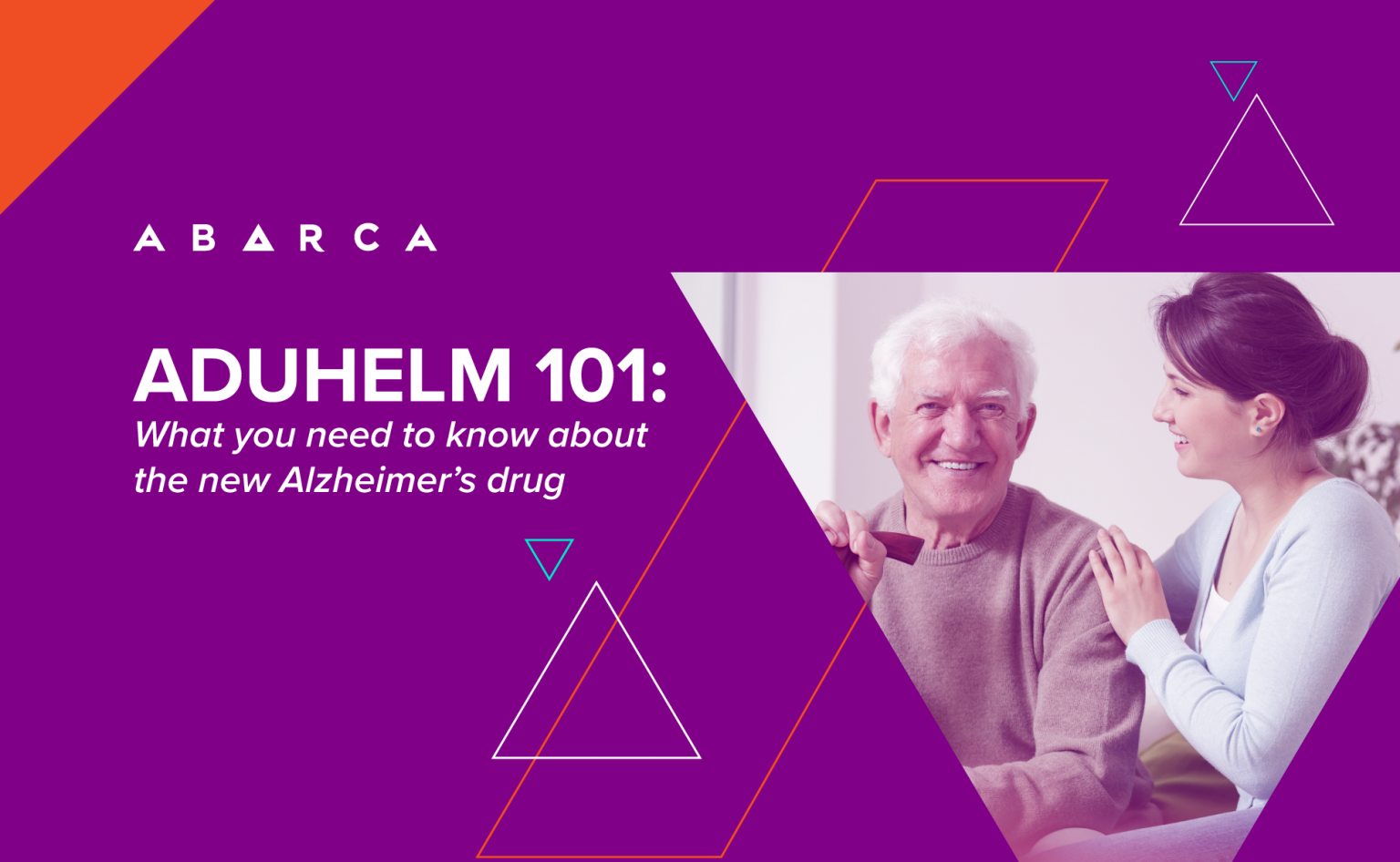 Abarca Health Aduhelm 101 What You Need To Know About The New 