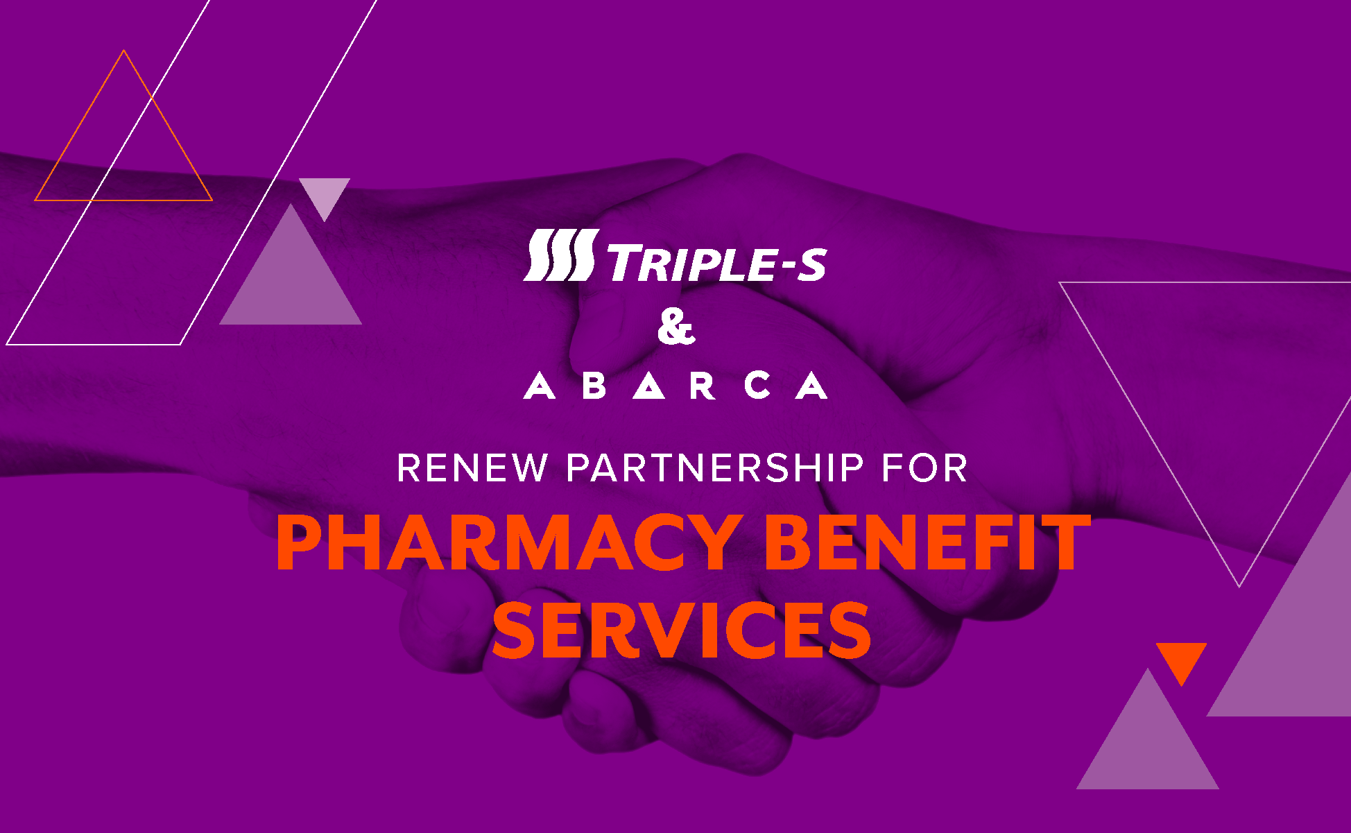 Triple-S and Abarca renew, expand partnership for pharmacy benefit services