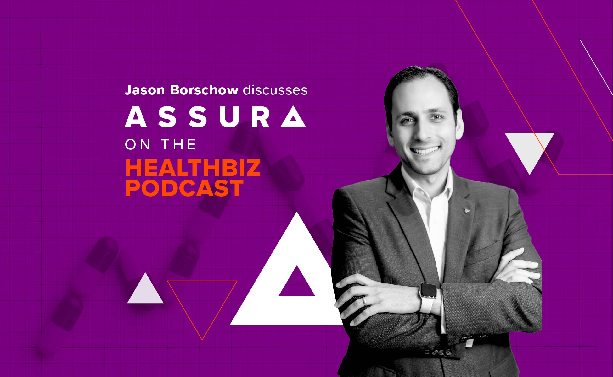 Jason Borschow, Abarca Founder & CEO, discusses Assura on the HealthBiz Podcast