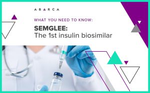 Abarca Health: Semglee: The first insulin biosimilar